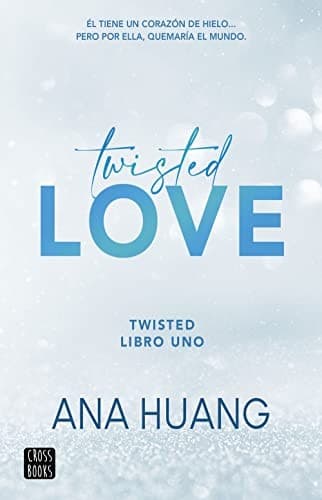 Cover of Twisted 1. Twisted Love